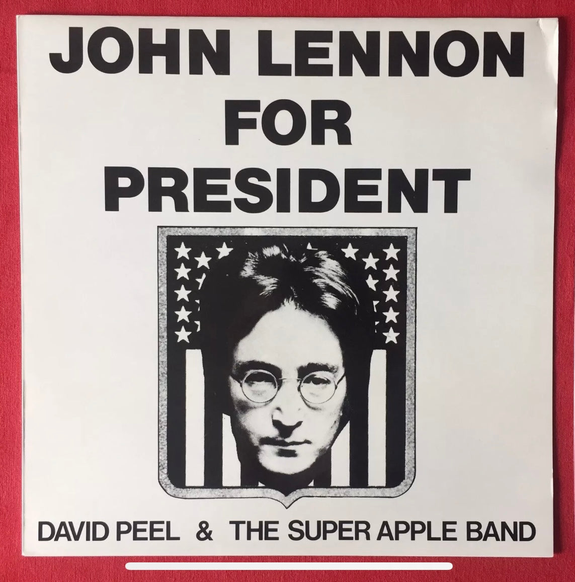 David Peel & The Super Apple Band / John Lennon for President / Czechoslovakia Pressing - Beatles