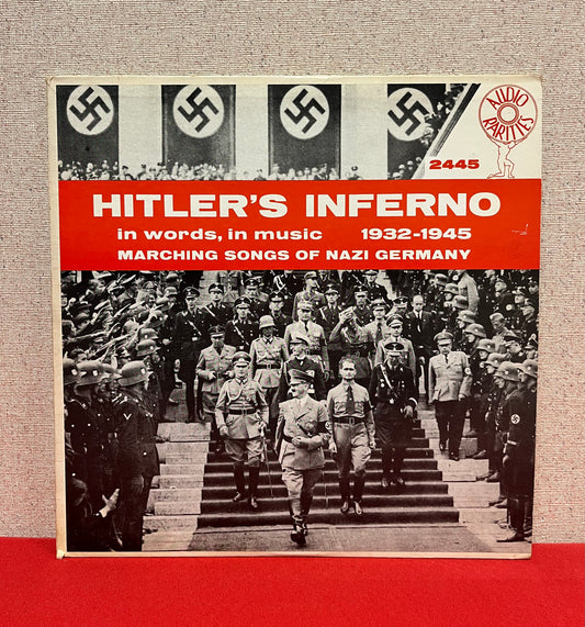 World War II Vinyl LP Hitler’s Inferno Marching Songs of Nazi Germany VG+