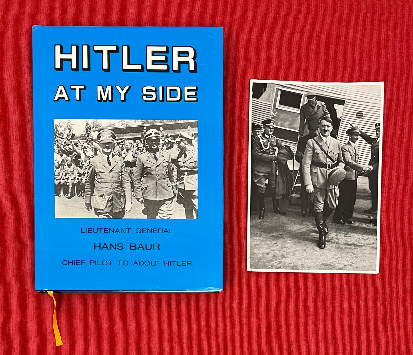 SIGNED - Hitler at My Side by Gen. Hans Baur (Hitler’s Personal Pilot) 1986 Book