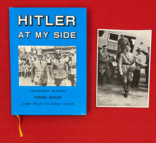 SIGNED - Hitler at My Side by Gen. Hans Baur (Hitler’s Personal Pilot) 1986 Book