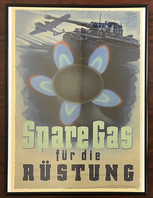 Original WW2 German Propaganda Poster-Spare Gas Für Die Rüstung (Save Gas for Armaments)