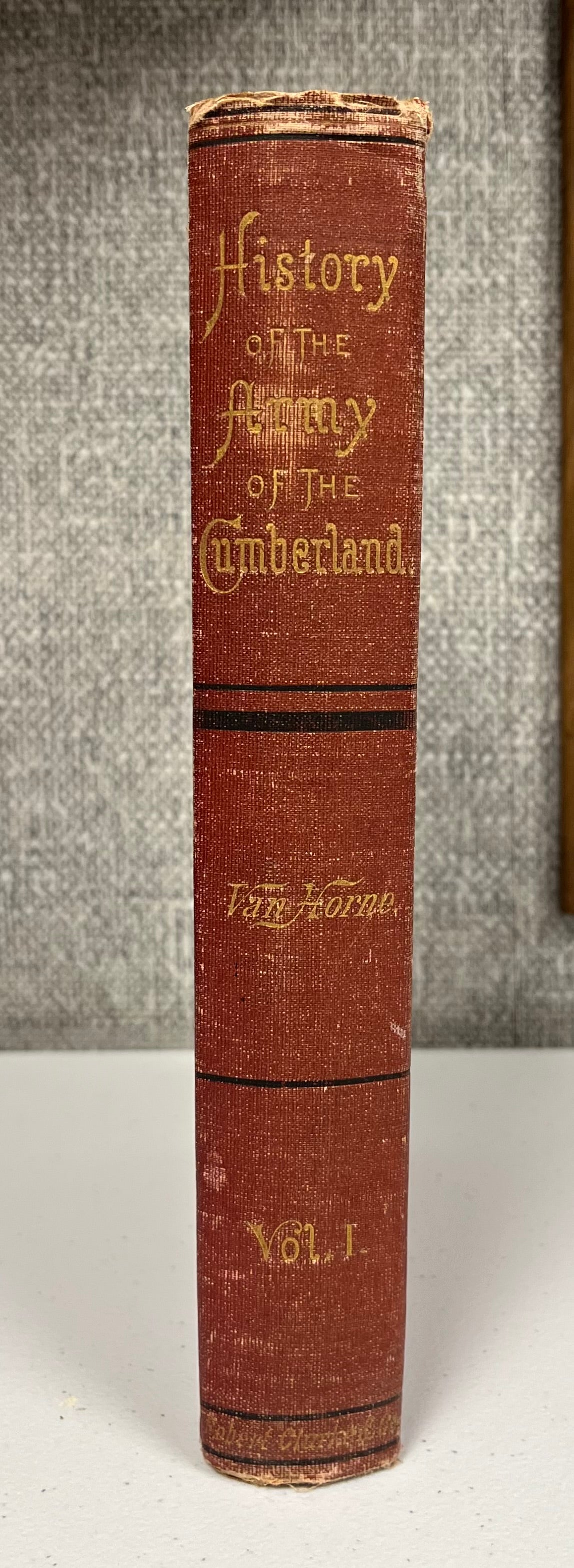 HISTORY OF THE ARMY OF THE CUMBERLAND VOL.1 - 1875 “Personally Owned” by Thomas G. Lawler Com-in-Chief of the G.A.R & Civil War Veteran (Comp. E, 19th Illinois Vol. Inf)