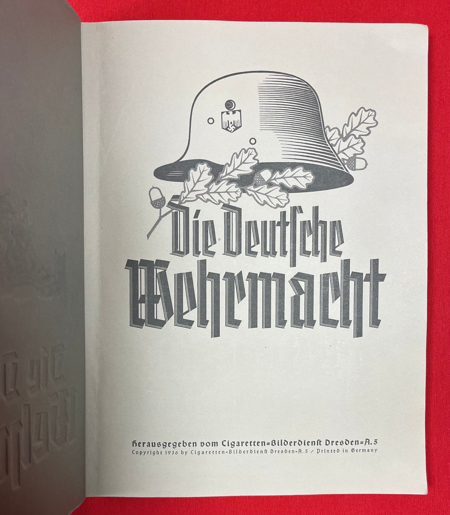 WW2 Era German Cigarette Card Album ‘Die Deutsche Wehrmacht’ 1936