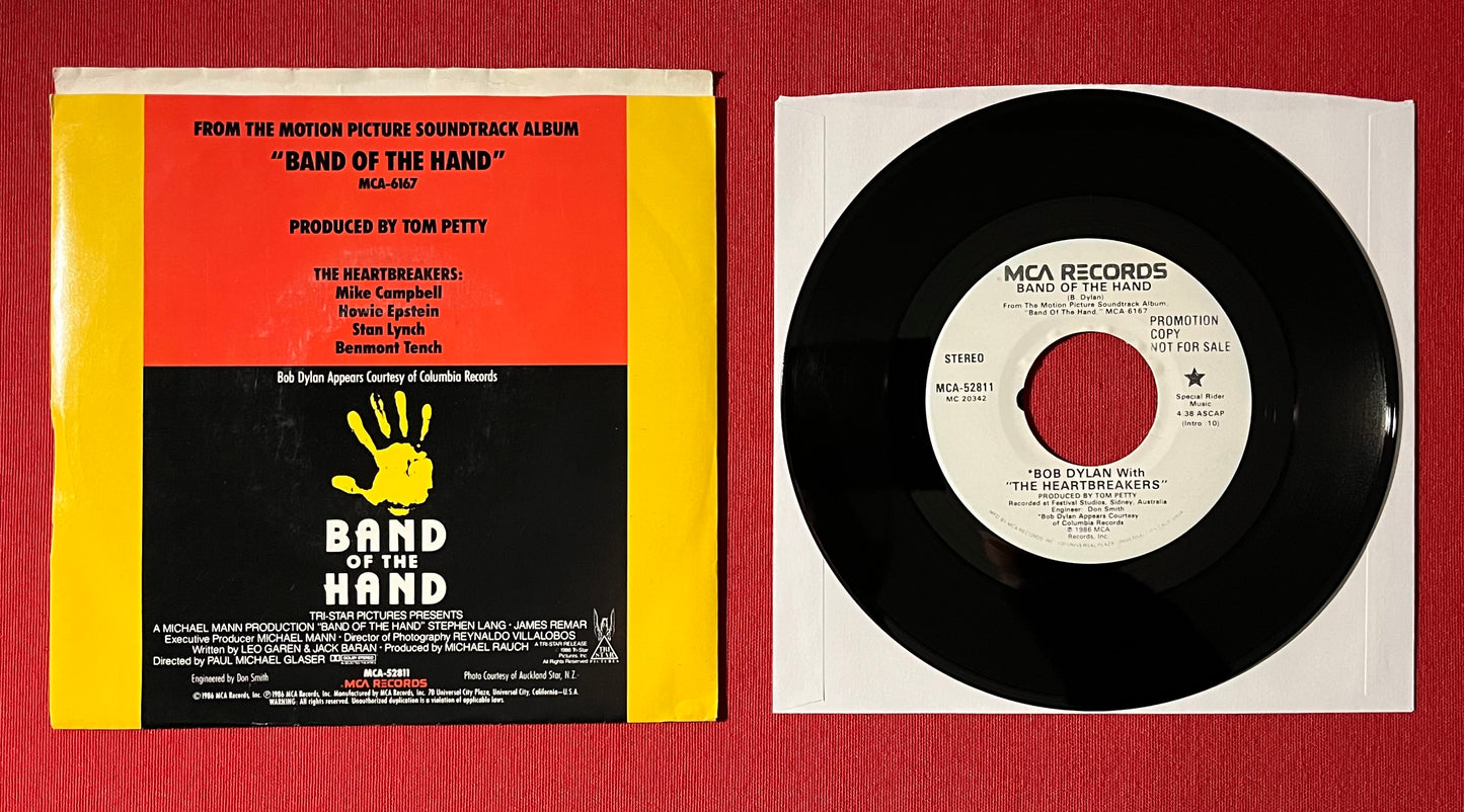 BOB DYLAN & HEARTBREAKERS- Band Of The Hand / White Label (PROMO) Copy 45 RPM RECORD