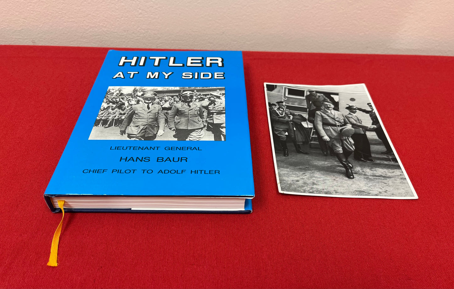 SIGNED - Hitler at My Side by Gen. Hans Baur (Hitler’s Personal Pilot) 1986 Book